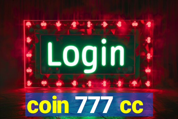 coin 777 cc